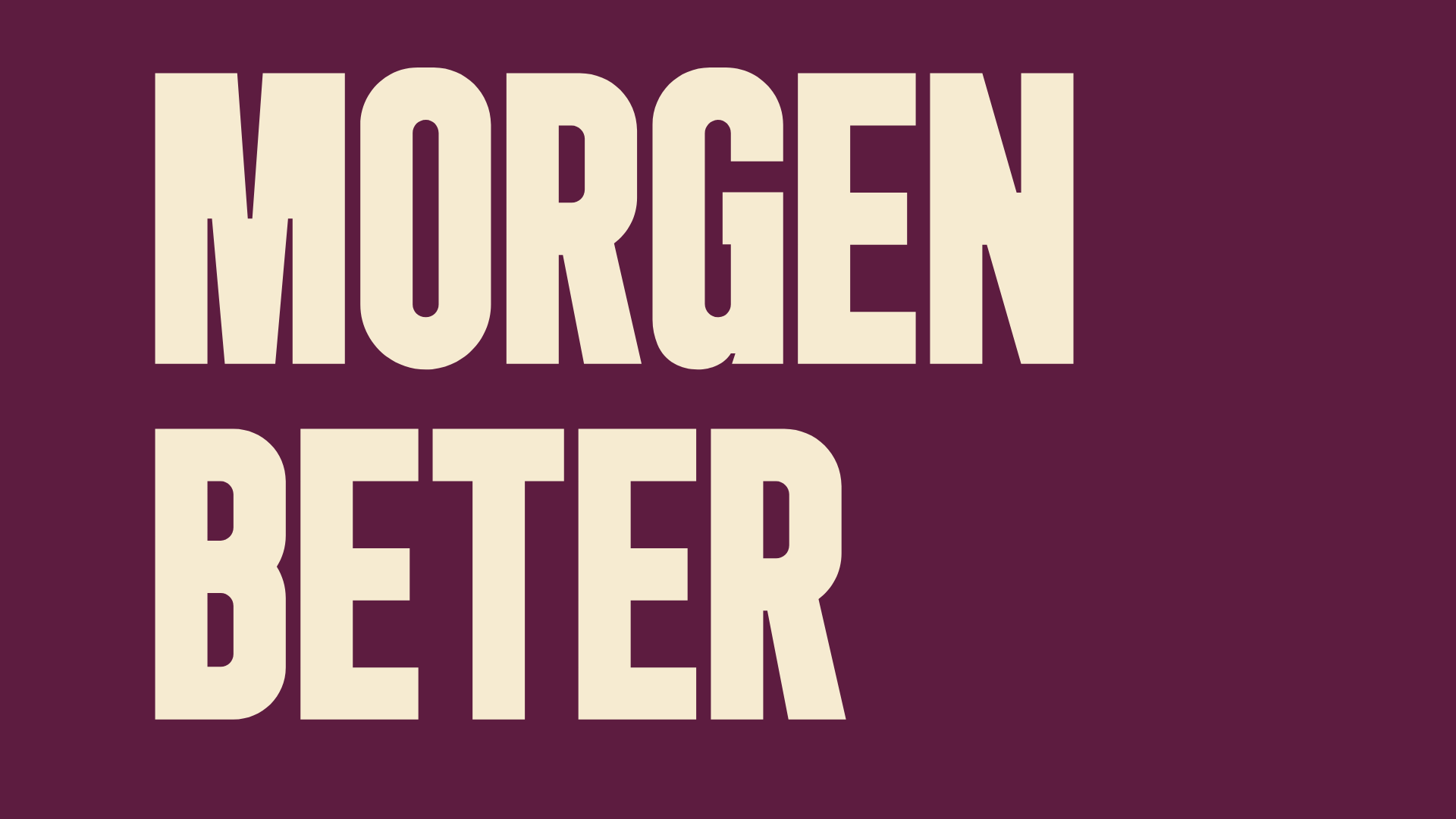 Morgen Beter